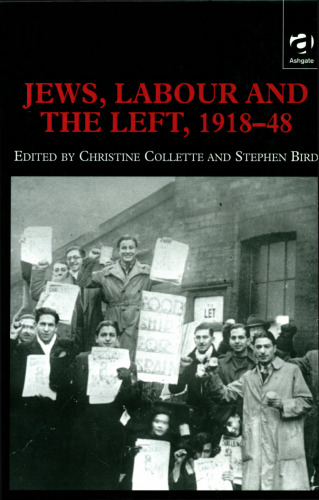 Jews, Labour and the Left, 1918–48