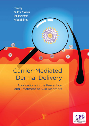 Carrier‐Mediated Dermal Delivery: Applications in the Prevention and Treatment of Skin Disorders