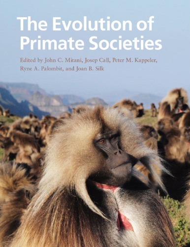 The Evolution of Primate Societies
