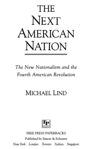 Next American Nation: The New Nationalism and the Fourth American Revolution