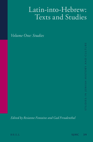 Latin-into-Hebrew: Texts and Studies: Volume One: Studies
