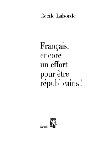 Français, encore un effort pour être républicains !
