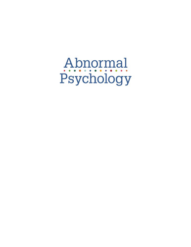 Abnormal Psychology: Neuroscience Perspectives on Human Behavior and Experience