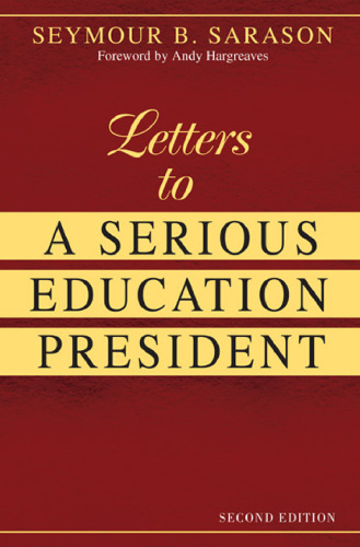 Letters to a Serious Education President