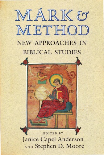 Mark and Method: New Approaches in Biblical Studies