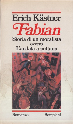 Fabian. Storia di un moralista ovvero L’andata a puttana