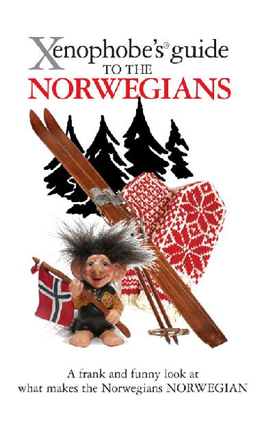 Xenophobe’s guide to the Norwegians