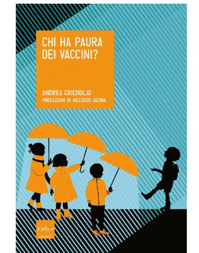Chi ha paura dei vaccini