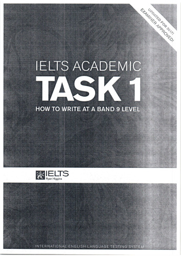 Academic Task 1: How to write at a 9 level