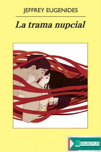 La trama nupcial