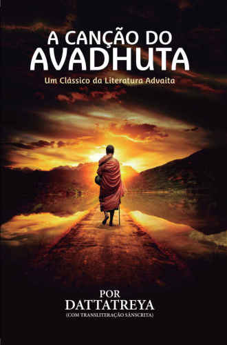 A Canção do Avadhuta - por Mahatma Dattatreya
