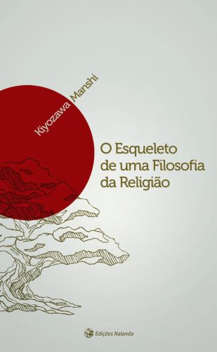 O Esqueleto de uma Filosofia da Religião