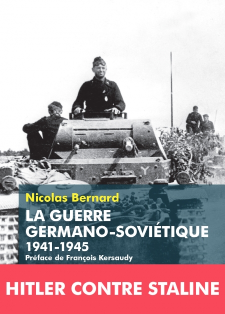 La Guerre germano-soviétique - 1941-1945