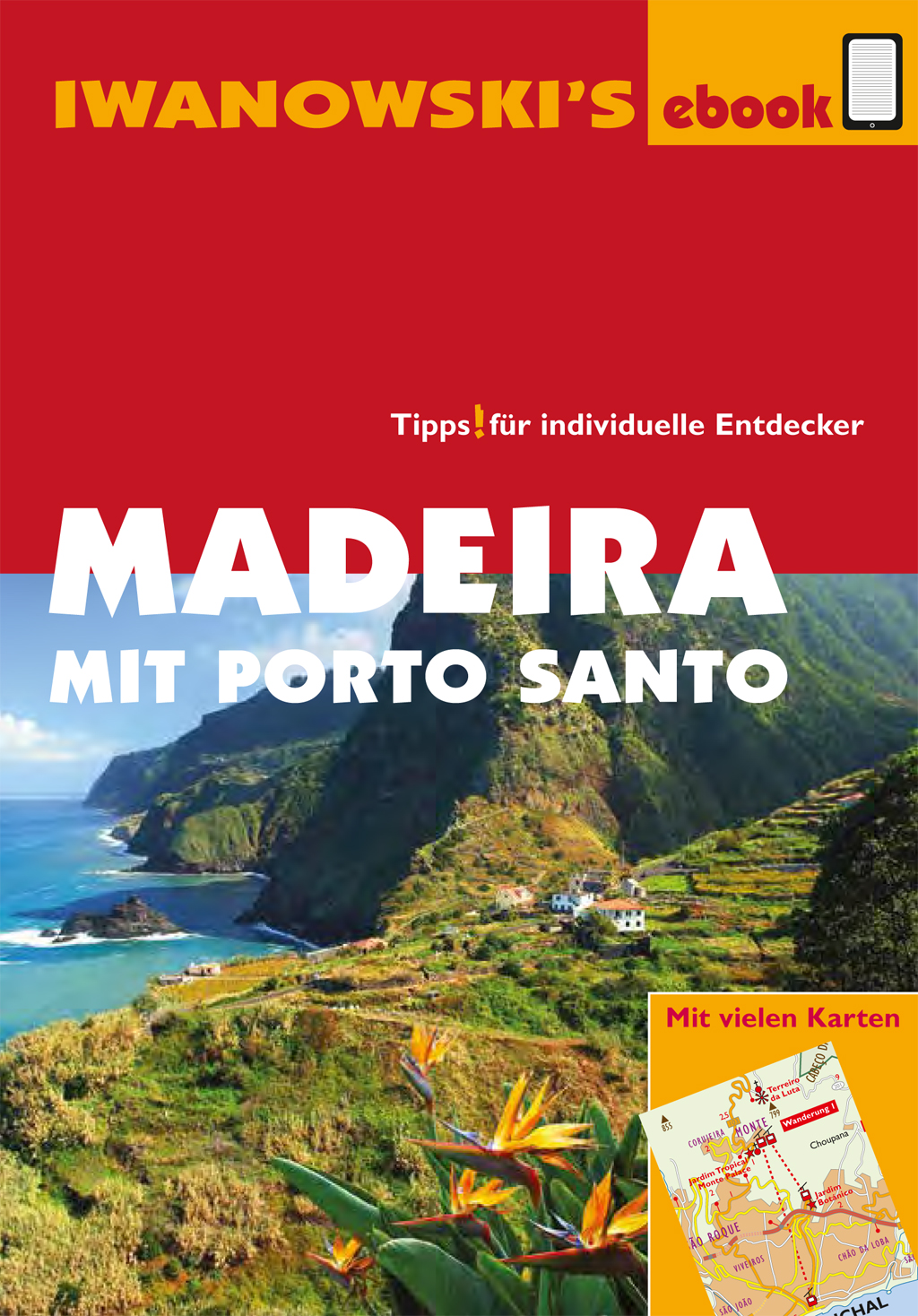 Madeira mit Porto Santo