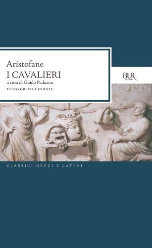 I cavalieri. Testo greco a fronte