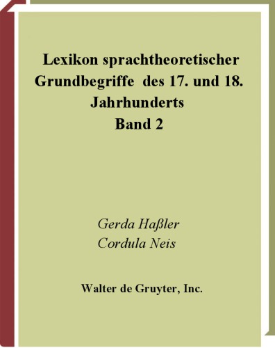 Lexikon sprachtheoretischer Grundbegriffe des 17. und 18. Jahrhunderts