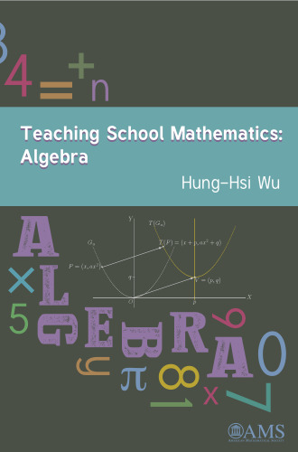 Teaching School Mathematics: Algebra