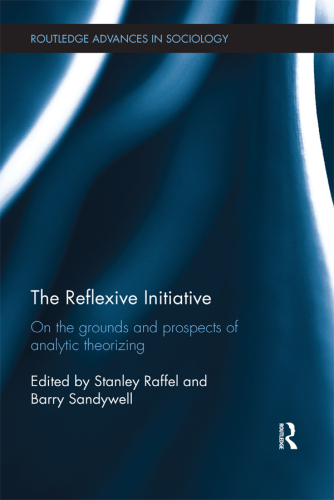The Reflexive Initiative: On the Grounds and Prospects of Analytic Theorizing