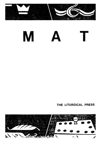 Matthew: His Mind and His Message