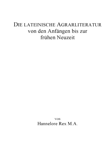 Die lateinische Agrarliteratur von den Anfängen bis zur frühen Neuzeit