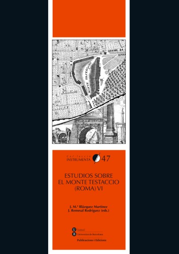 Estudios sobre el Monte Testaccio (Roma) VI