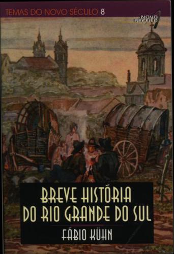 Breve História do Rio Grande do Sul