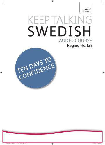 Keep Talking Swedish Audio Course - Ten Days to Confidence: Advanced beginner’s guide to speaking and understanding with confidence