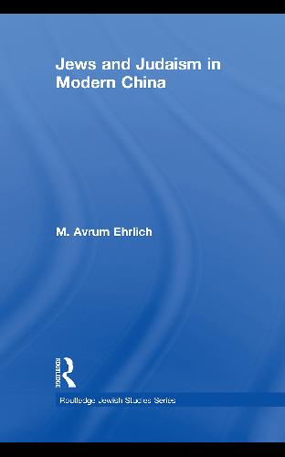 Jews and Judaism in Modern China