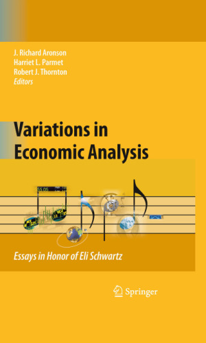 Variations in Economic Analysis: Essays in Honor of Eli Schwartz