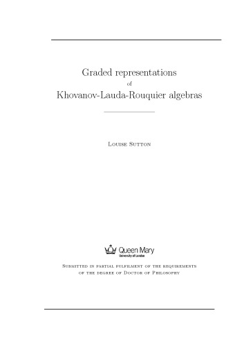 Graded representations of Khovanov-Lauda-Rouquier algebras [PhD thesis]