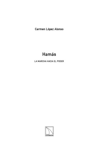 Hamas. La  marcha hacia el poder