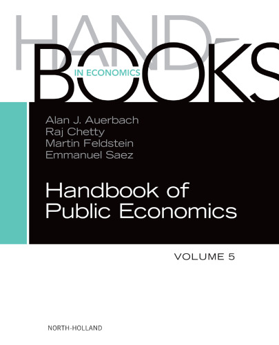 Handbook of Public Economics, Volume 5