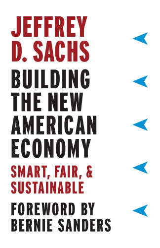 Building the New American Economy: Smart, Fair, and Sustainable
