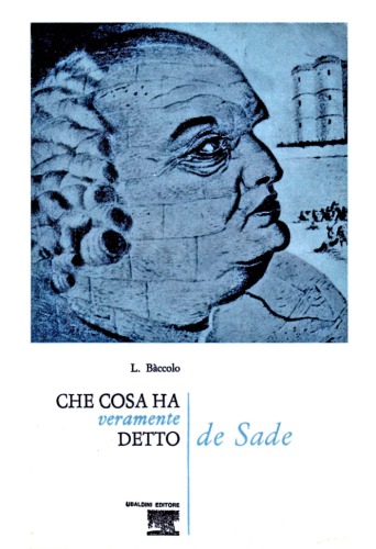 Che cosa ha veramente detto de Sade