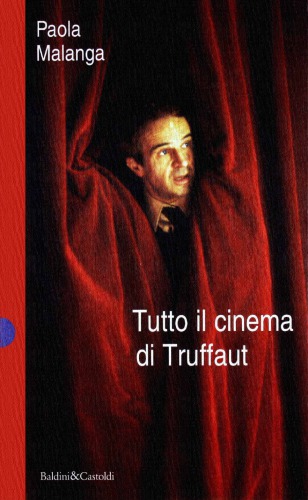 Tutto il cinema di Truffaut