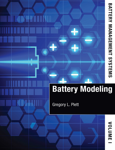 Battery Management Systems, Volume 1: Battery Modeling Battery Modeling