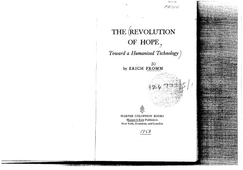 The Revolution of Hope: Toward a Humanized Technology