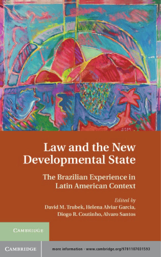 Law and the New Developmental State: The Brazilian Experience in Latin American Context