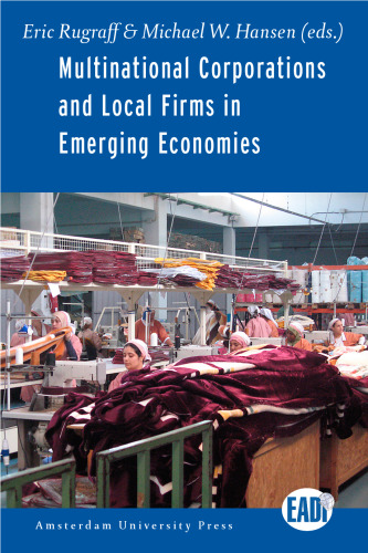 Multinational Corporations and Local Firms in Emerging Economies