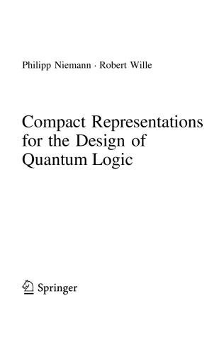 Compact Representations for the Design of Quantum Logic