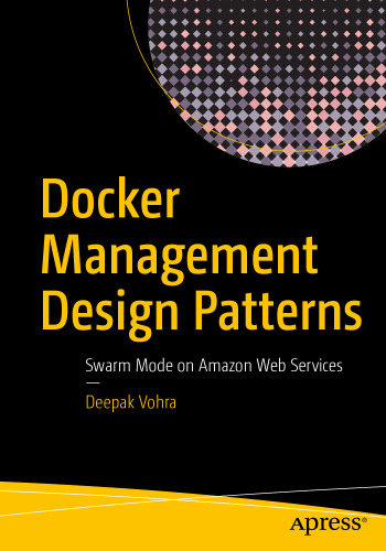 Docker Management Design Patterns: Swarm Mode on Amazon Web Services