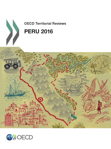 OECD Territorial Reviews: Peru 2016