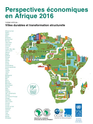 Perspectives économiques en Afrique 2016: Villes durables et transformation structurelle (French Edition)