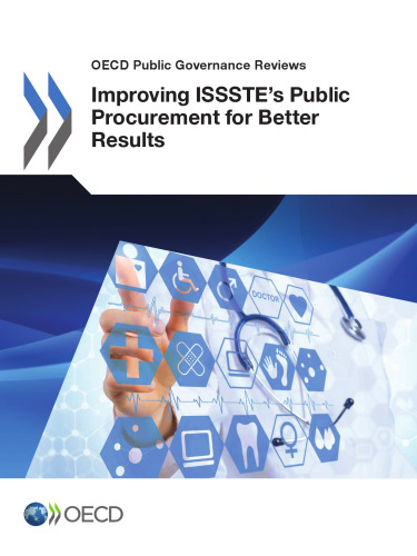 Oecd Public Governance Reviews Improving Issste’s Public Procurement for Better Results