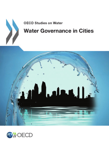 OECD Studies on Water Water Governance in Cities: Edition 2016 (Volume 2016)