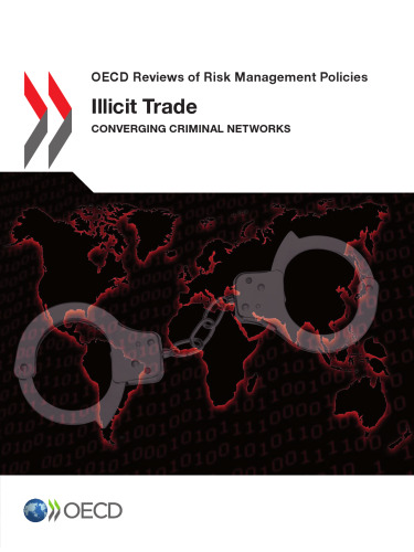 Illicit Trade: Converging Criminal Networks