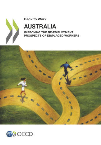 Back to Work: Australia:  Improving the Re-employment Prospects of Displaced Workers