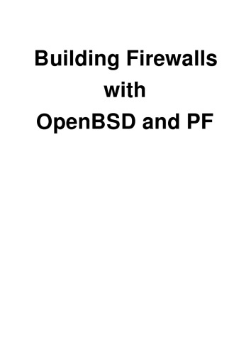 Building Firewalls with OpenBSD and PF, 2nd Edition