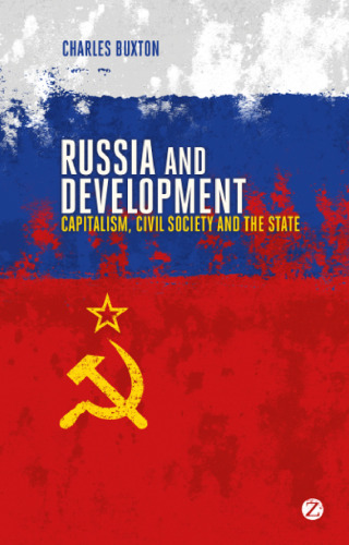 Russia and Development: Capitalism, Civil Society and the State