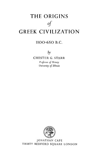 Origins of Greek Civilization 1100-650 BC